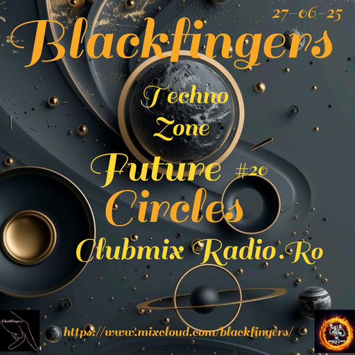 TECHNO ZONE - FUTURE #20 - CIRCLES - ON CLUBMIX RADIO 27-06-25