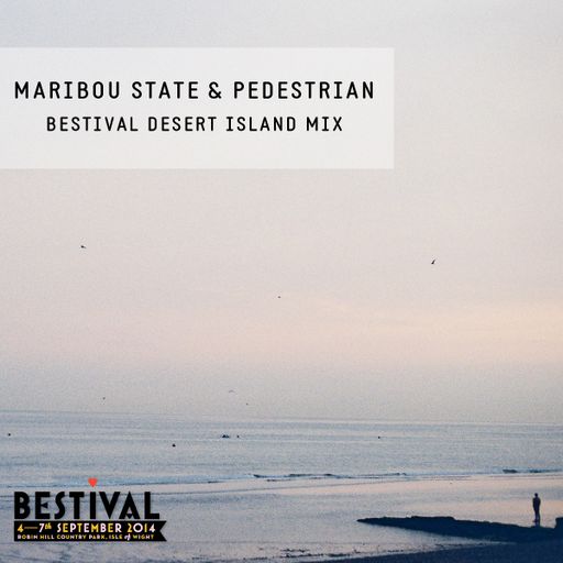 Bestimix 138: Maribou State & Pedestrian