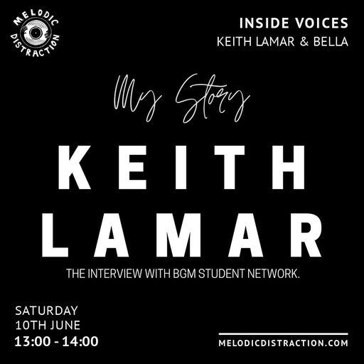 Inside Voices with Keith Lamar & Bella (June '23)
