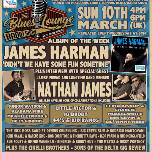 The Blues Lounge 10th March 2024 Album of the Week from James Harman With Special Guest Nathan James