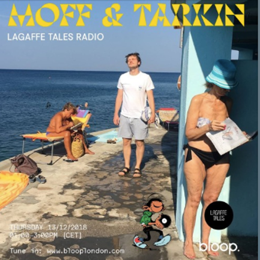 Lagaffe Tales Radio Show w/ Moff & Tarkin 13.12.18