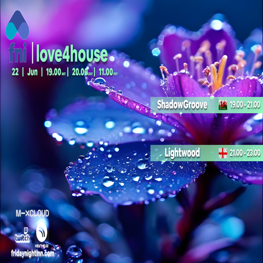 fni presents : love4house ( 22nd June 2024 )