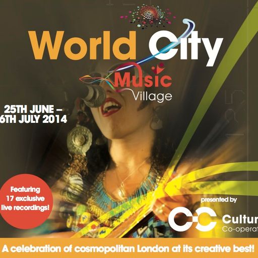 World City Live featuring Music Village 2014 CD preview 11.6.14 Resonance104.4FM
