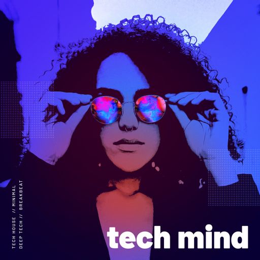 Tech Mind '23 #2 - Tech / Deep Tech / Minimal / Breakbeat