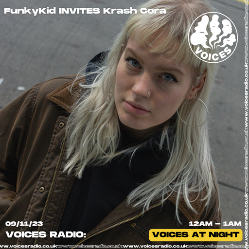 FunkyKid INVITES Krash Cora - 09/11/23 - Voices Radio