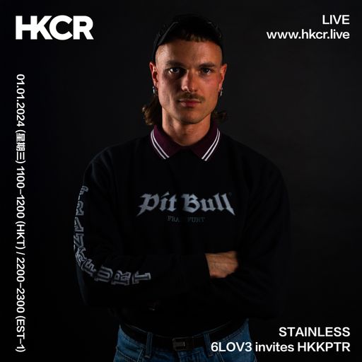 STAINLESS: 6LOV3 invites HKKPTR - 01/01/2025