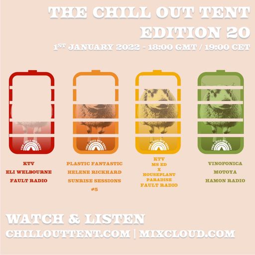 The Chill Out Tent - Edition 20