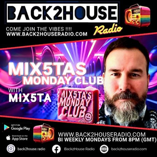 Episode 8: BACK2HOUSE RADIO - MIX5TA'S MONDAY CLUB - 08.09.25