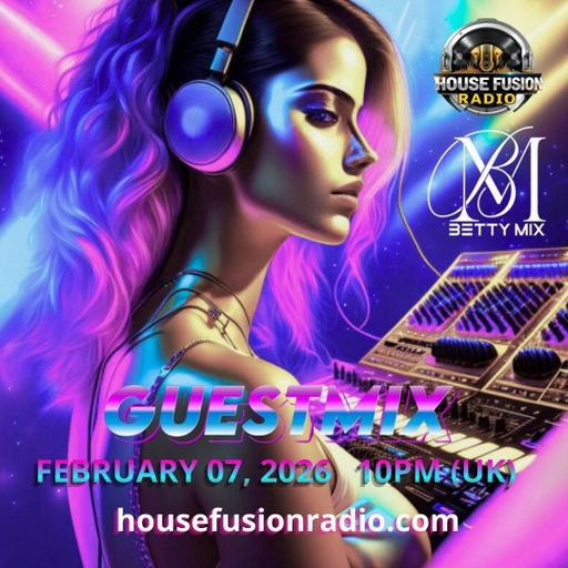 BETTY MIX // GUEST MIX // 07-02-26