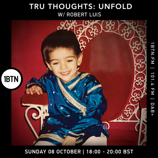 Tru-Thoughts: Unfold with Robert Luis - 15.10.23.