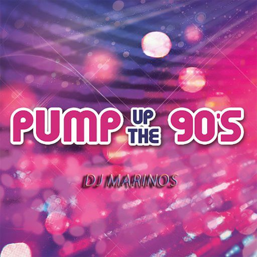 PUMP UP THE 90's PARTYMIX - YOUR IN THE MIX WITH DJ MARINOS