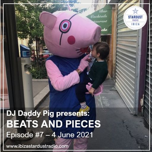 Daddy Pig	Beats and Pieces #7