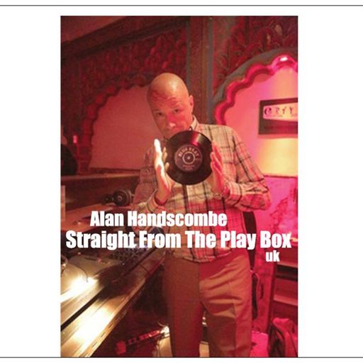Alan Handscombe - Straight From The Play Box