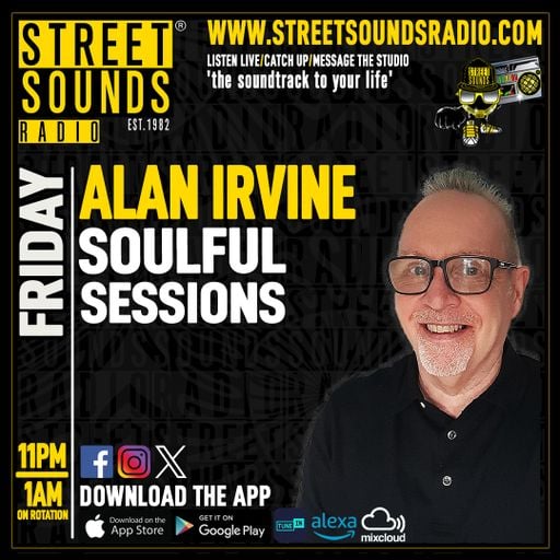 Soulful Sessions with Alan Irvine on Street Sounds Radio 2300-0100 12/06/2026