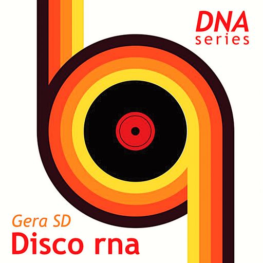 DNA Series - DISCO RNA - Gera SD