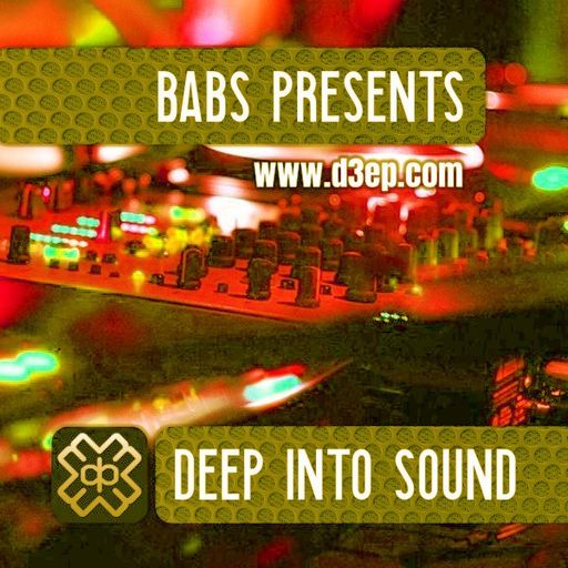 Babs Presents - Deep Into Sound (14/08/23)