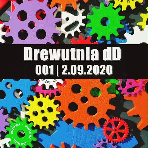 Drewutnia dD 001 | 2.09.2020 | Radio SPIN