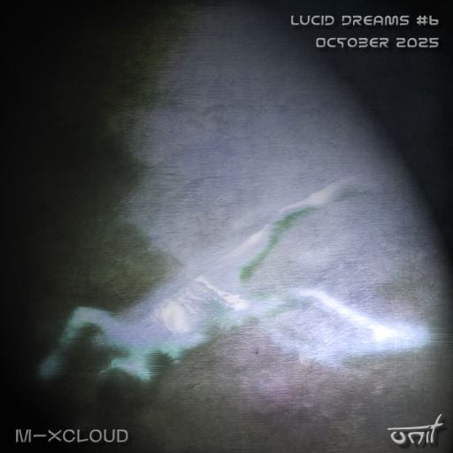 Lucid Dreams #6 - October 2025