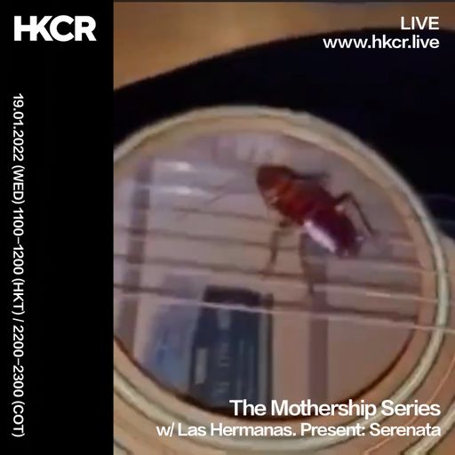 The Mothership Series | Las Hermanas. Present: Serenata - 19/01/2022