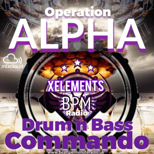 BPMR - DnB Commando Alpha - Xelements (07/09/23)