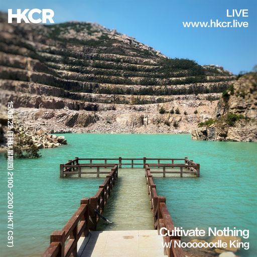 Cultivate Nothing w/ Noooodle King - 15/09/2022