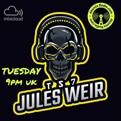 T S 7 Show with Jules Weir - 31/1/23 - Atomix Radio