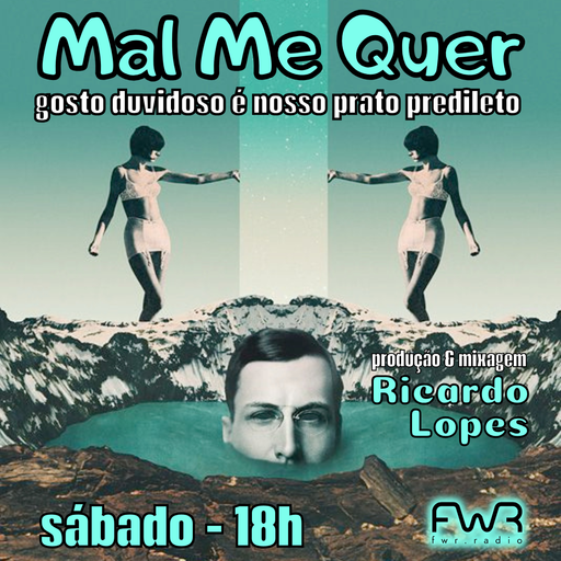 Mal Me Quer 146 - 17.5.2025