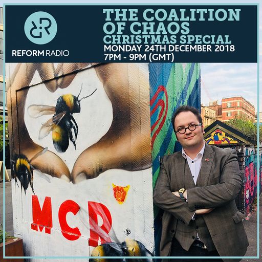 The Coalition of Chaos Christmas Special 24th December 2018