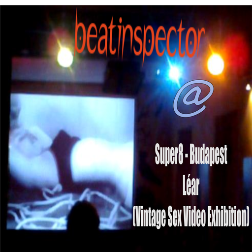 Beatinspector @ Super8 - Budapest , Léar
