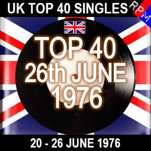 UK TOP 40 :  20-26 JUNE 1976