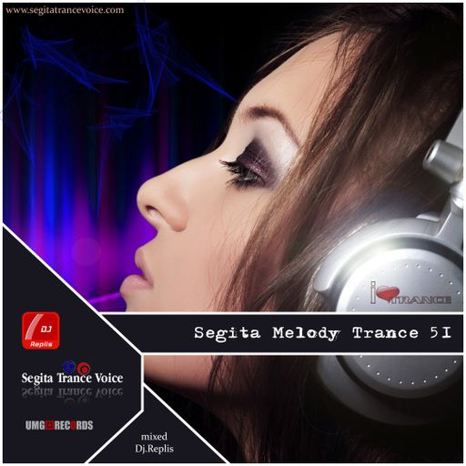 Dj.Replis - Segita Melody Trance 51 sets