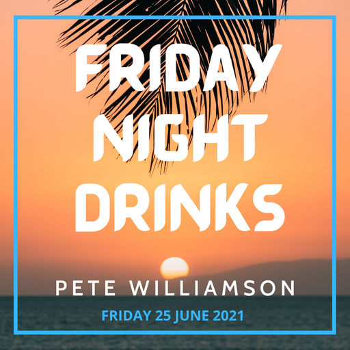 Friday Night Drinks: Hotel Quarantine Funky Tunes - 25 June 2021