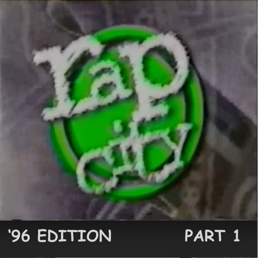 The Rap City Report - '96 Edition: Pt 1