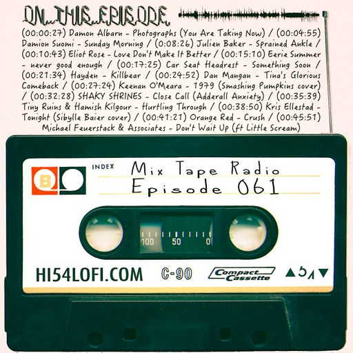 Mix Tape Radio | EPISODE 061