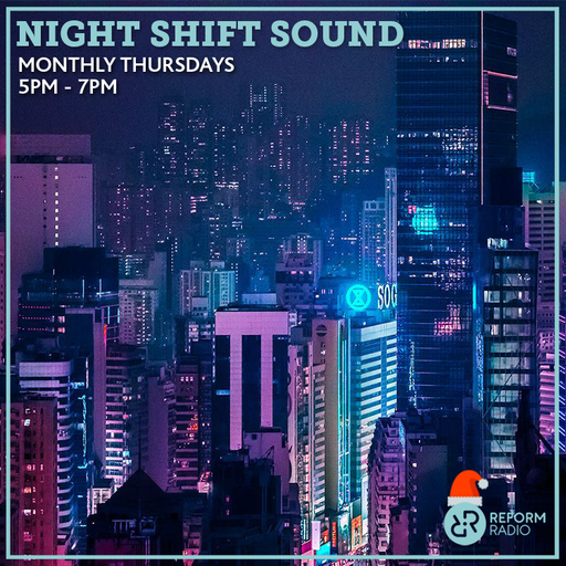 Night Shift Sound 16th December 2021