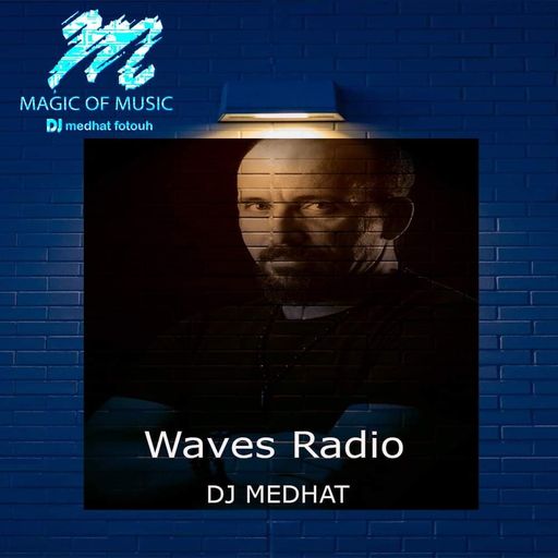 Dj Medhat Fotouh "Magic of Music" #65
