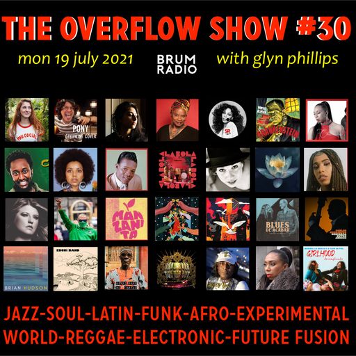The Overflow Show No 30 with Glyn Phillips (Aug 2021)