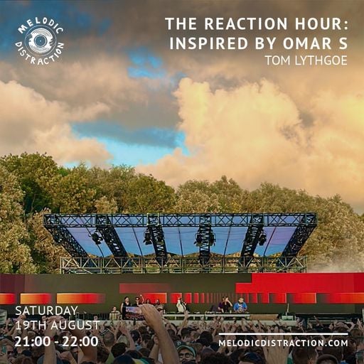 The Reaction Hour with Tom Lythgoe (August '23)