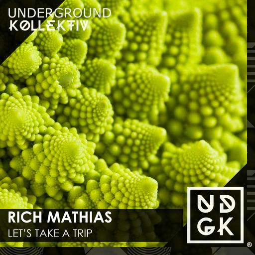 Rich_Mathias - Let's Take A Trip 030 - tripping on your own (UDGK: 07/03/2023)
