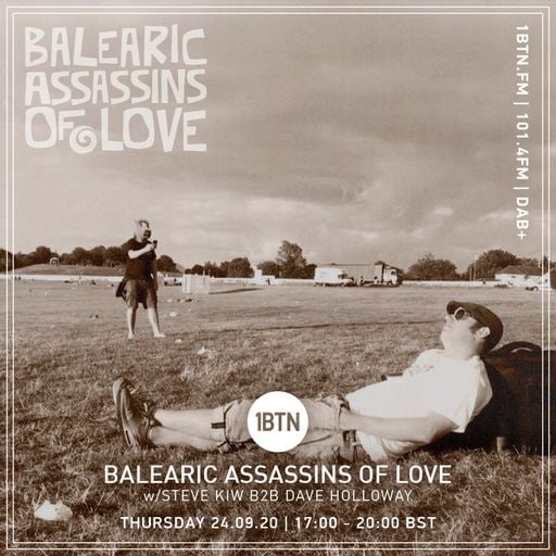 Balearic Assassins Of Love with Steve KIW & Dave Holloway - 24.09.2020