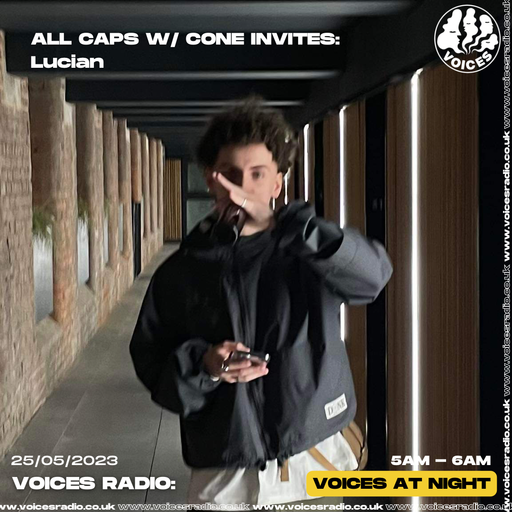 All caps w/ Cone invites Lucian - 25/05/23