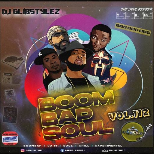 DJ GlibStylez - Boom Bap Soul Mix Vol.112 (Chill Hip Hop Soul & Lo-Fi Beats)