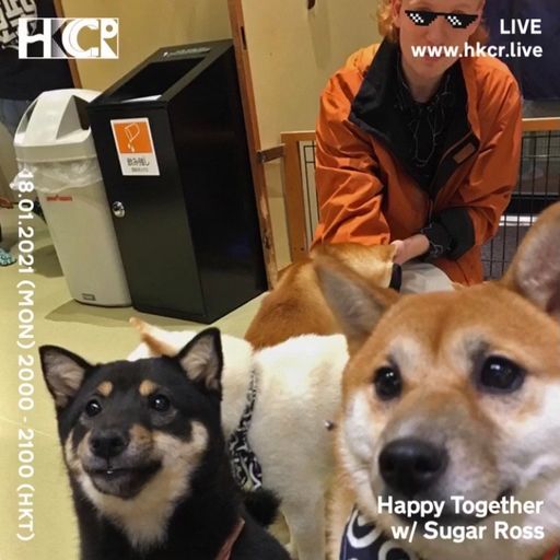 Happy Together w/ Sugar Ross - 18/01/2021