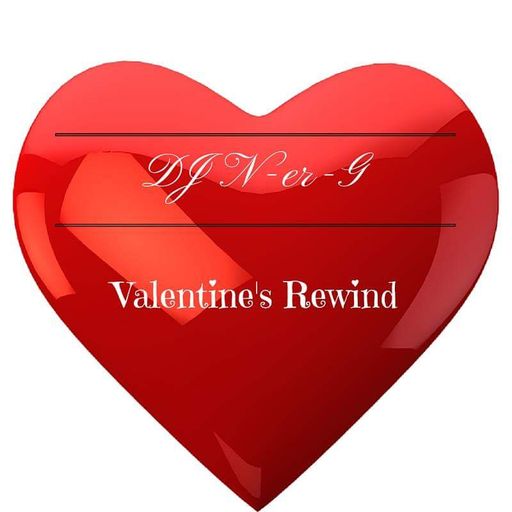 DJ N-ER-G Infinity Radio Valentine's Rewind
