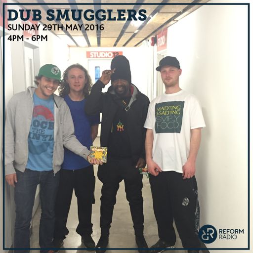 Dub Smugglers 29th May 2016.