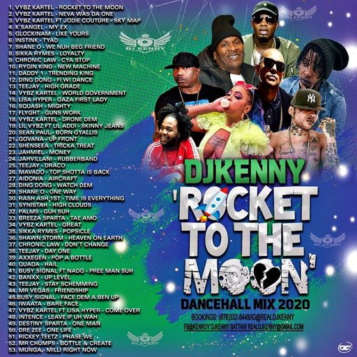 Rocket To The Moon (Dancehall Mixtape 2020 Ft Vybz Kartel, Mr. Vegas, Palms, Teejay, Intence, Munga)