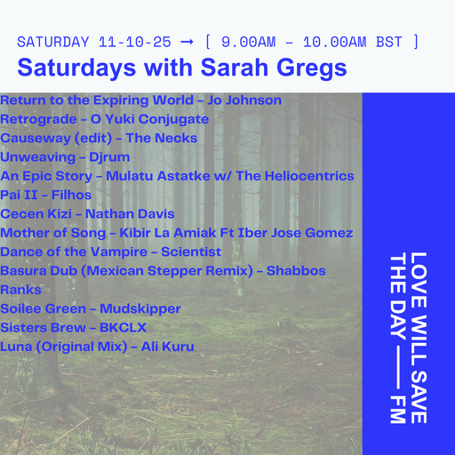 2025-10-11 Saturdays w Sarah Gregs | LWSTD-FM