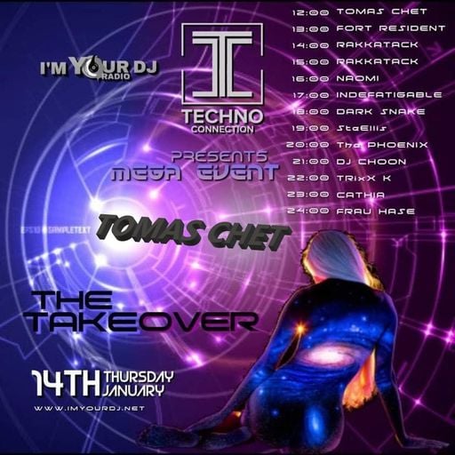 Dj Tomas Chet - Techno Connection TakeOver on I'm Your Dj Radio 2021.01.14