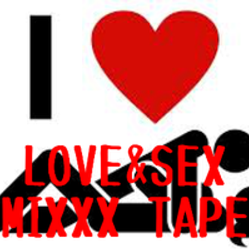 LOVE&SEX MIXXX TAPE