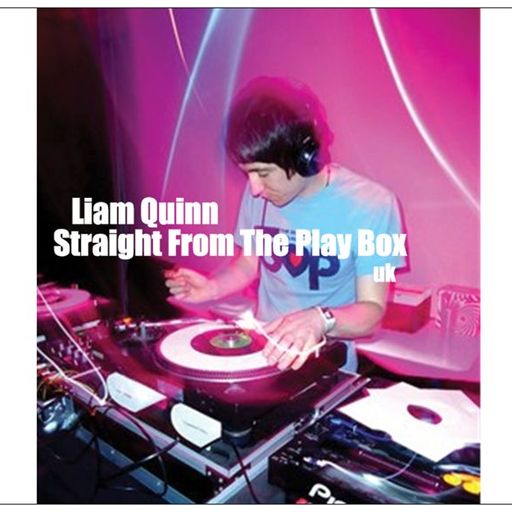 Liam Quinn - Straight From The Play Box